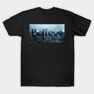 Believe T-Shirt